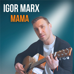 Igor Marx — Мама